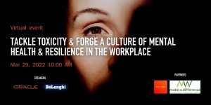 Event invite TACKLE TOXICITY- FORGE A CULTURE OF MENTAL HEALTH IN YOUR WORKPLACE